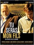 Tu seras mon fils (You Will Be My Son)