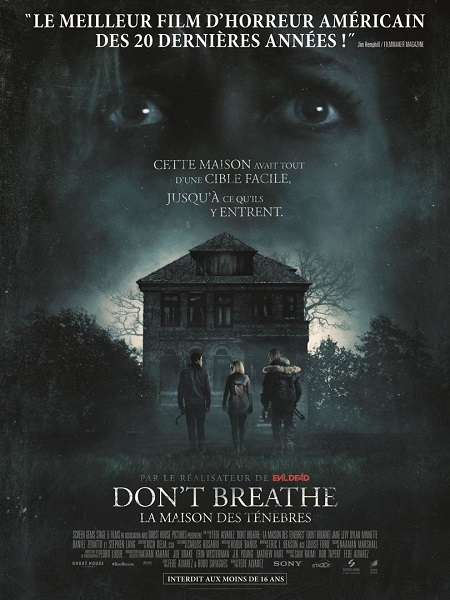 Don't Breathe - La Maison des ténèbres