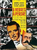 Six Heures à perdre