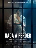 Nada a Perder - Contra Tudo. Por Todos .