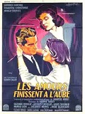 Les Amours finissent à l\'aube