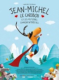 Jean-Michel le caribou et les histoires d\'amour interdites