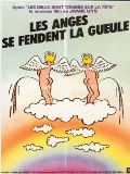 Les Anges se fendent la gueule