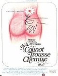 Histoire très bonne et très joyeuse de Colinot Trousse-chemise