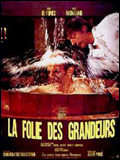 La Folie des grandeurs