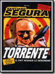 Torrente, le bras gauche de la loi