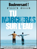 Tu marcheras sur l'eau