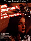 Moi Christiane F. 13 ans, droguée, pros.